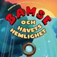 Evenemang: Bio: Bamse Och Havets Hemlighet