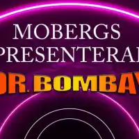 Evenemang: Dr. Bombay På Mobergs