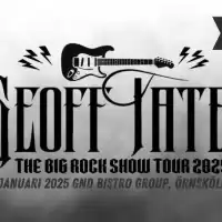 Evenemang: Geoff Tate - Big Rock Show | Gnd (fd Nöjesbolaget)