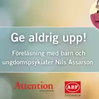 Evenemang: Ge Aldrig Upp! Föreläsning Med Nils Assarson
