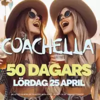 Evenemang: 50 Dagars - Coachella Festival!