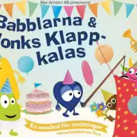 Evenemang: Babblarna & Klonks Klapp-kalas.
