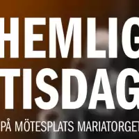 Evenemang: Hemlig Tisdag 10/3