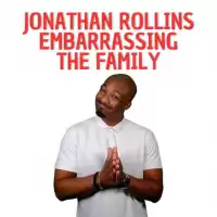 Evenemang: Jonathan Rollins Embarrassing The Family