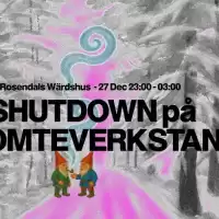 Evenemang: Shutdown På Tomteverkstan