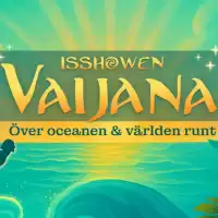 Evenemang: Isshowen Vaijana - över Oceanen & Världen Runt