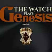Evenemang: The Watch Plays Genesis Tales From 1970–1976