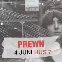 Evenemang: Prewn | Hus 7