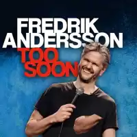 Evenemang: Fredrik Andersson - Too Soon
