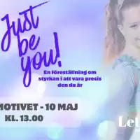Evenemang: Just Be You
