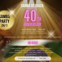 Evenemang: Samba De Souza’s 40th Anniversary
