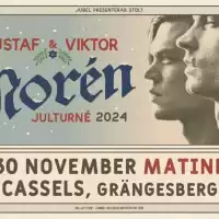 Evenemang: Gustaf & Viktor Noréns Jul | Cassels (matiné)