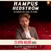 Evenemang: Hampus Hedström –  En Kanske Kul Kväll I Malmö