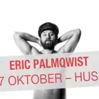 Evenemang: Eric Palmqvist | Hus 7