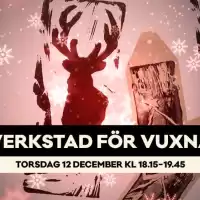 Evenemang: Verkstad För Vuxna - Jultryck - 12 Dec