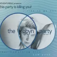 Evenemang: 22/5 The Robyn Party | Debaser Klubben