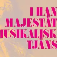 Evenemang: Göteborg Baroque: I Hans Majestäts Musikaliska Tjänst