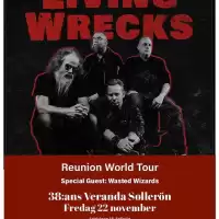 Evenemang: Living Wrecks Reunion World Tour