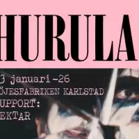 Evenemang: Hurula + Nektar - Live På Nöjesfabriken