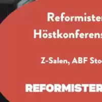 Evenemang: Reformisternas Höstkonferens 2024