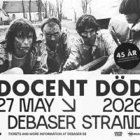 Evenemang: 27/5 Docent Död | Debaser Strand