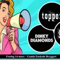 Evenemang: Stupidity-dinky Diamonds-topper