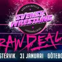Evenemang: Svensk Wrestling - Raw Deal