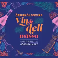 Evenemang: örnsköldsviks Vin & Deli Mässa | Nöjesbolaget