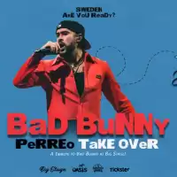 Evenemang: Perreo Takeover -a Tribute To Bad Bunny