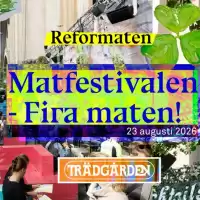 Evenemang: Fira Maten – Reformatens Matfestival På Trädgården