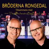 Evenemang: Bröderna Rongedal Tillsammans Med The Orchestra Big Band