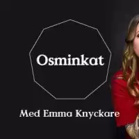 Evenemang: Osminkat Med Emma Knyckare