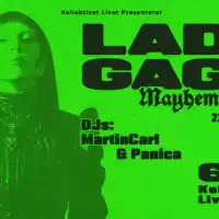 Evenemang: Lady Gaga Mayhem Party