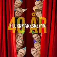 Evenemang: Flurkmarksrevyn 40-årsjubileum