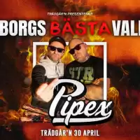 Evenemang: Pipex - Valborg På Trädgårn