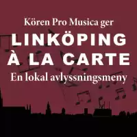 Evenemang: Pro Musica – Linköping à La Carte